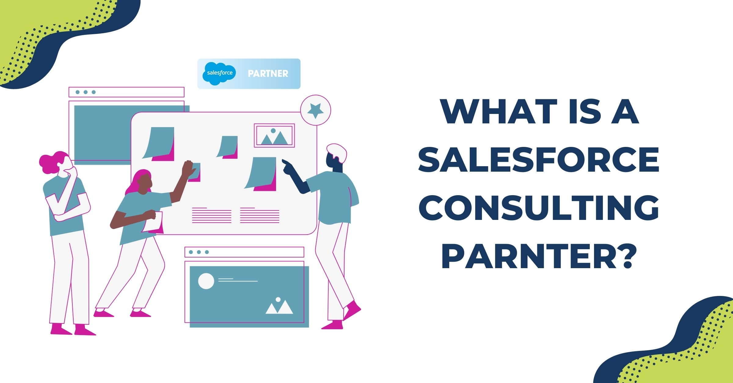 Working with a Salesforce consulting partner